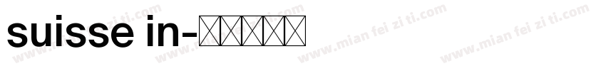 suisse in字体转换